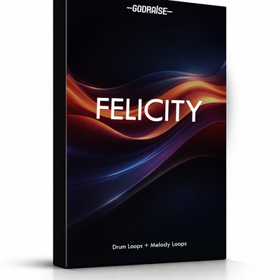 Felicity- Drums & Melodies